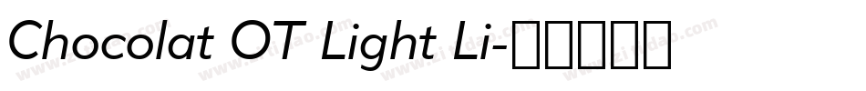 Chocolat OT Light Li字体转换